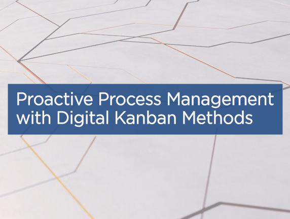 Proactive Process Management with Virtual Kanban Tools
