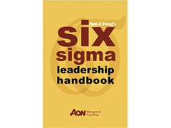 Rath & Strong’s Six Sigma Leadership Handbook