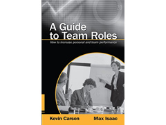 A Guide to Team Roles – How to Increase Personal and Team Performance